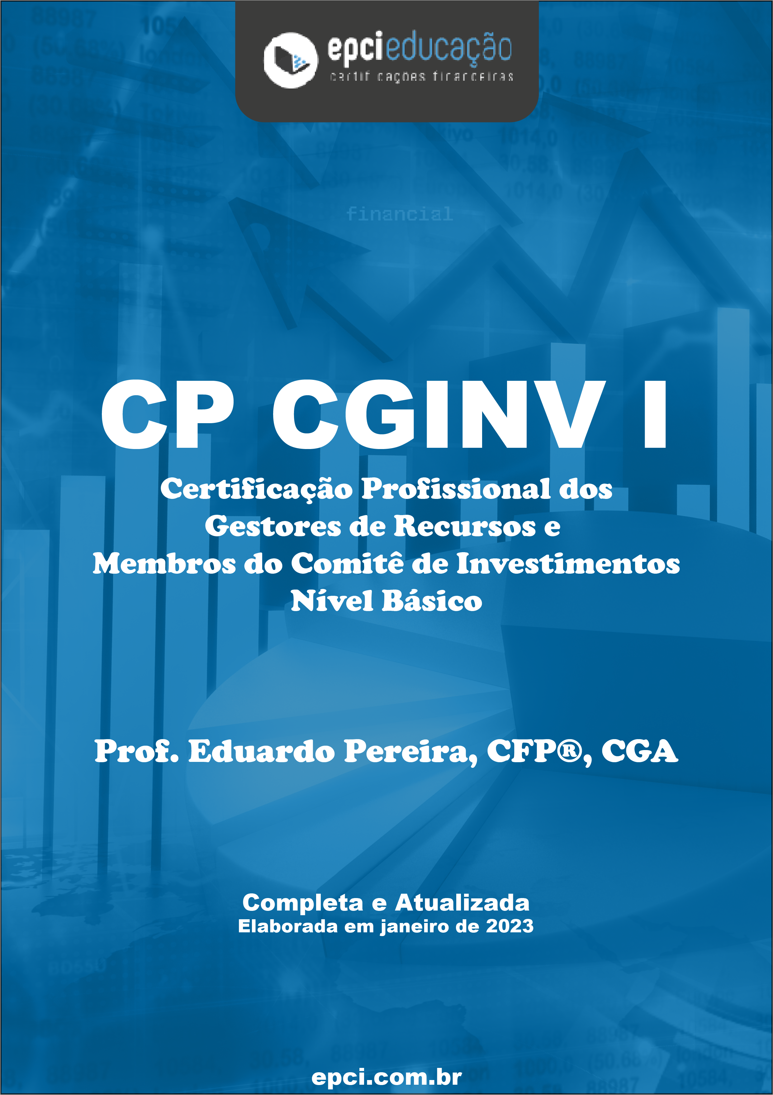 Apostila Gratuita para Certificação de Gestores e Membros do Comitê de Investimentos (CGINV I).